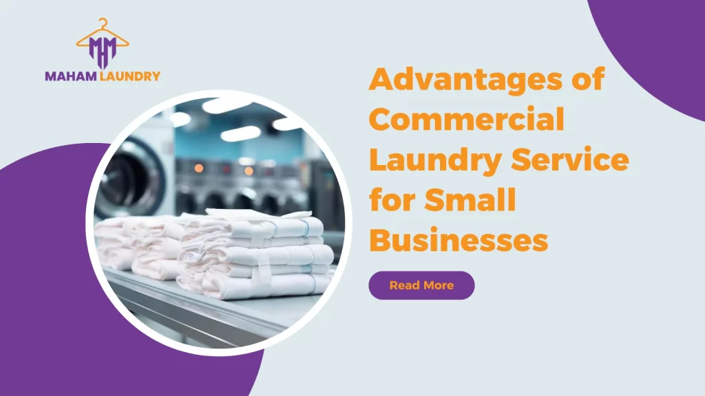 Advantages of Commercial Laundry Service for Small Businesses