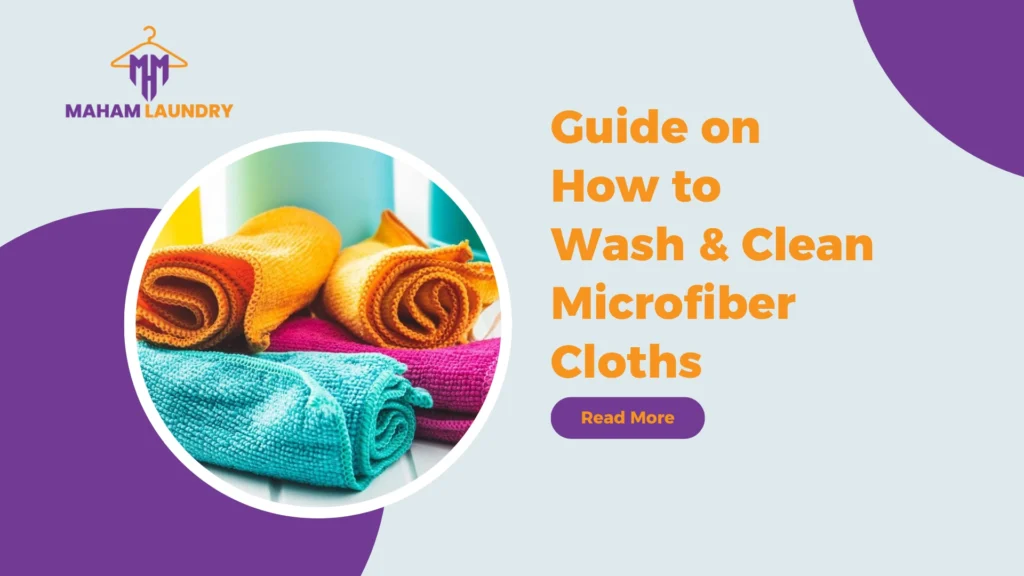 Guide on How to Wash & Clean Microfiber Cloths the Right Way