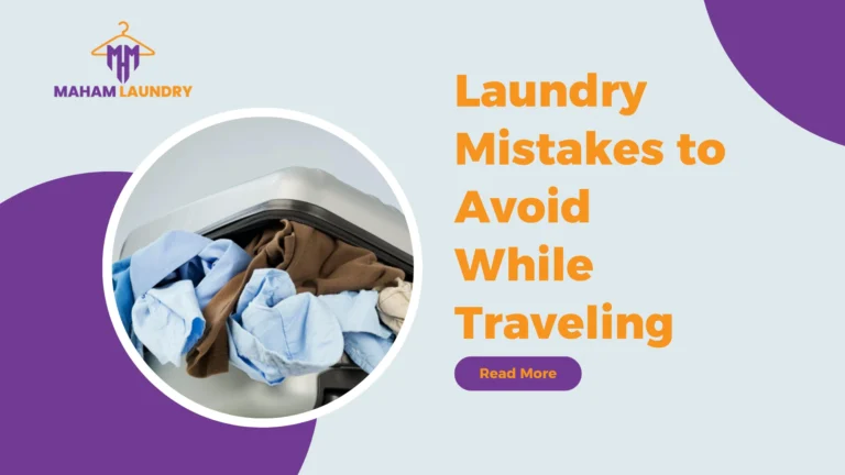 Laundry Mistakes to Avoid While Traveling