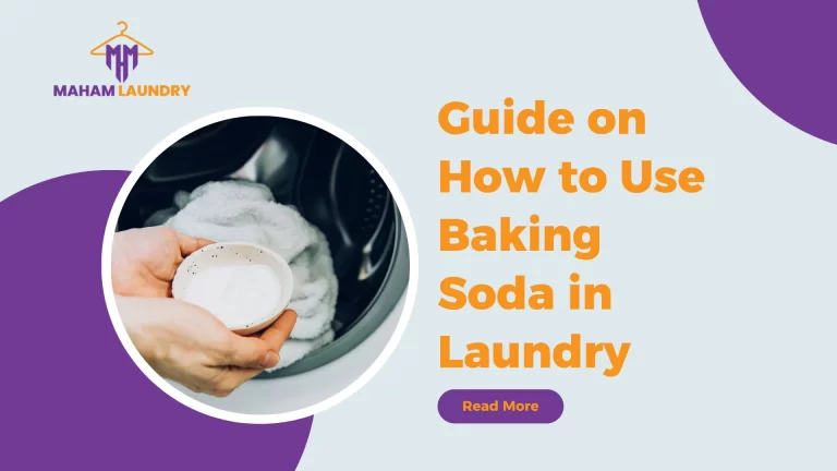 Guide on How to Use Baking Soda in Laundry